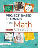 Project-Based Learning in the Math Classroom