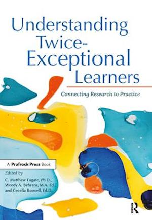 Understanding Twice-Exceptional Learners