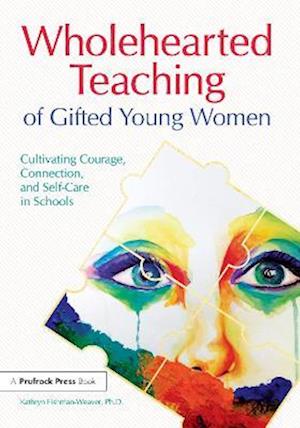 Wholehearted Teaching of Gifted Young Women