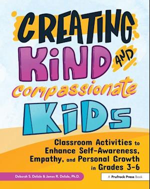 Creating Kind and Compassionate Kids