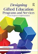 Designing Gifted Education Programs and Services