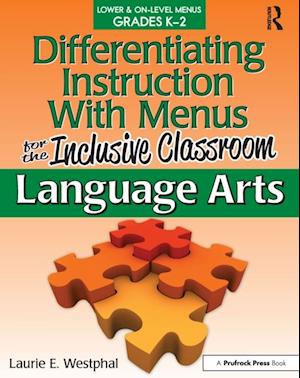 Differentiating Instruction With Menus for the Inclusive Classroom