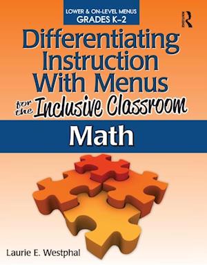 Differentiating Instruction With Menus for the Inclusive Classroom