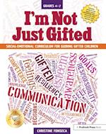 I''m Not Just Gifted
