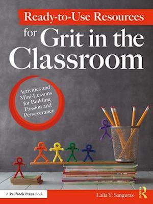 Ready-to-Use Resources for Grit in the Classroom