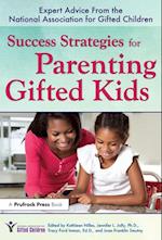 Success Strategies for Parenting Gifted Kids