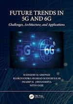 Future Trends in 5G and 6G