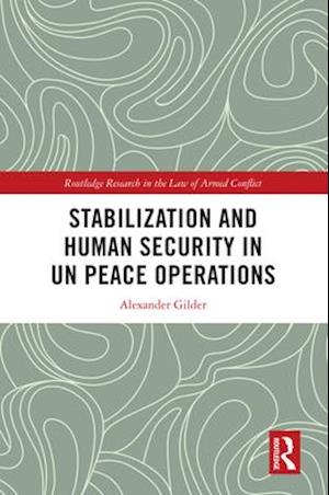 Stabilization and Human Security in UN Peace Operations