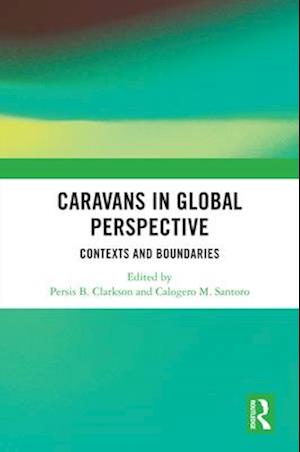 Caravans in Global Perspective