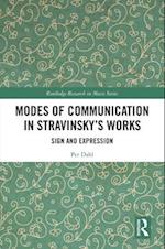 Modes of Communication in Stravinsky's Works