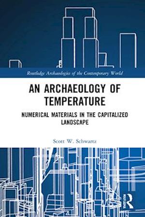 An Archaeology of Temperature