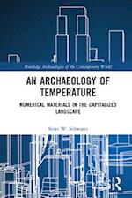 An Archaeology of Temperature