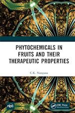 Phytochemicals in Fruits and their Therapeutic Properties