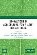 Innovations in Agriculture for a Self-Reliant India