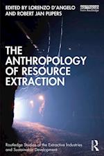 Anthropology of Resource Extraction