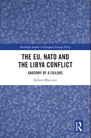 EU, NATO and the Libya Conflict