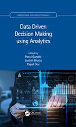 Data Driven Decision Making using Analytics