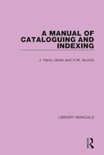 Manual of Cataloguing and Indexing