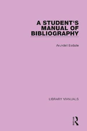 Student's Manual of Bibliography