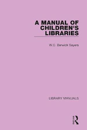 Manual of Children's Libraries