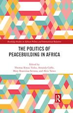 Politics of Peacebuilding in Africa