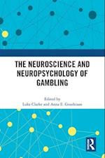 The Neuroscience and Neuropsychology of Gambling