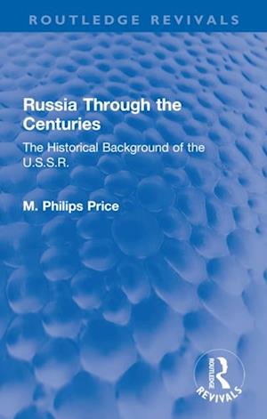 Russia Through the Centuries