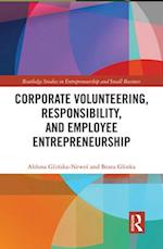 Corporate Volunteering, Responsibility and Employee Entrepreneurship