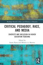 Critical Pedagogy, Race, and Media