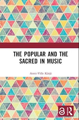 Popular and the Sacred in Music