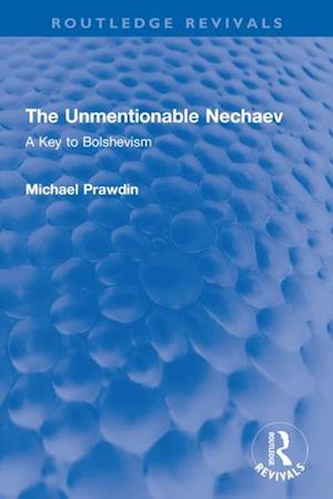 The Unmentionable Nechaev