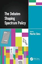 Debates Shaping Spectrum Policy