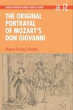 The Original Portrayal of Mozart’s Don Giovanni
