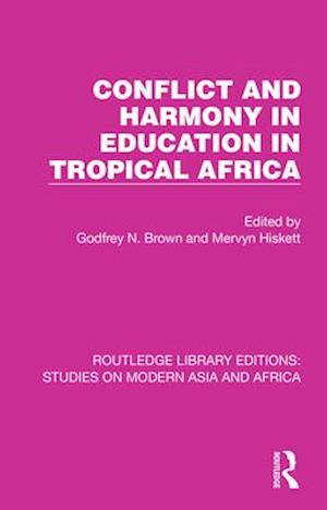 Conflict and Harmony in Education in Tropical Africa