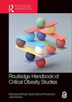 Routledge Handbook of Critical Obesity Studies