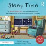 Sleep Time: A ''Words Together'' Storybook to Help Children Find Their Voices