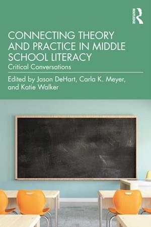 Connecting Theory and Practice in Middle School Literacy