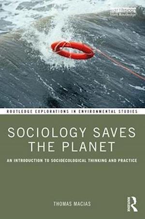 Sociology Saves the Planet