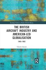 British Aircraft Industry and American-led Globalisation