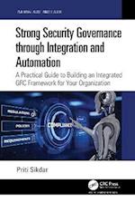 Strong Security Governance through Integration and Automation