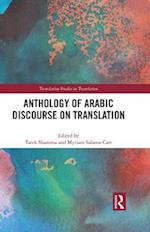 Anthology of Arabic Discourse on Translation