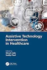 Assistive Technology Intervention in Healthcare