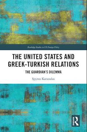 United States and Greek-Turkish Relations