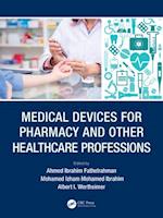 Medical Devices for Pharmacy and Other Healthcare Professions