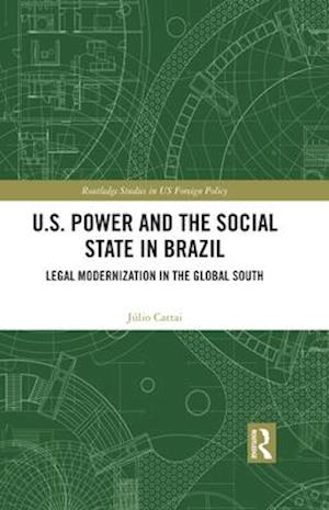 U.S. Power and the Social State in Brazil