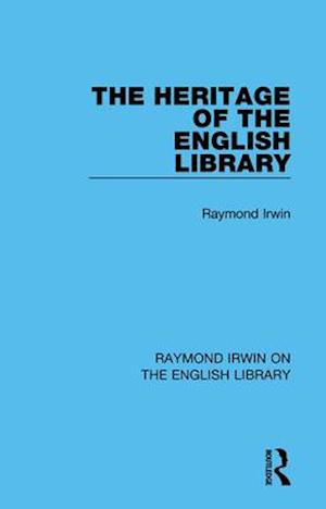 Heritage of the English Library