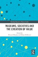 Museums, Societies and the Creation of Value