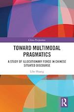 Toward Multimodal Pragmatics