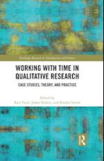 Working with Time in Qualitative Research