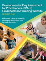 Developmental Play Assessment for Practitioners (DPA-P) Guidebook and Training Website